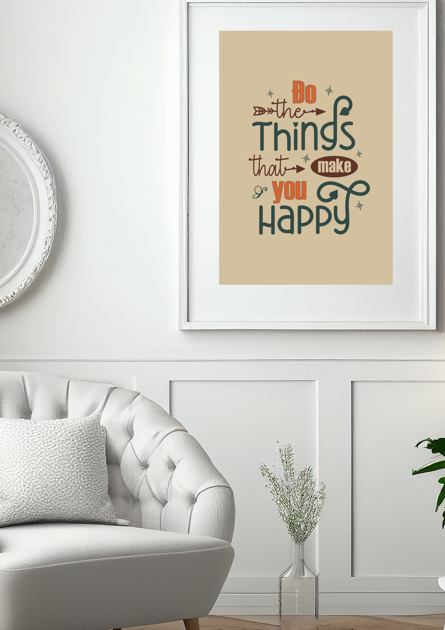 Do the things that make you happy (Printables Wall Art)